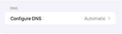 Closeup of DNS dropdown menu. The field says “Configure DNS” and is currently set to Automatic.