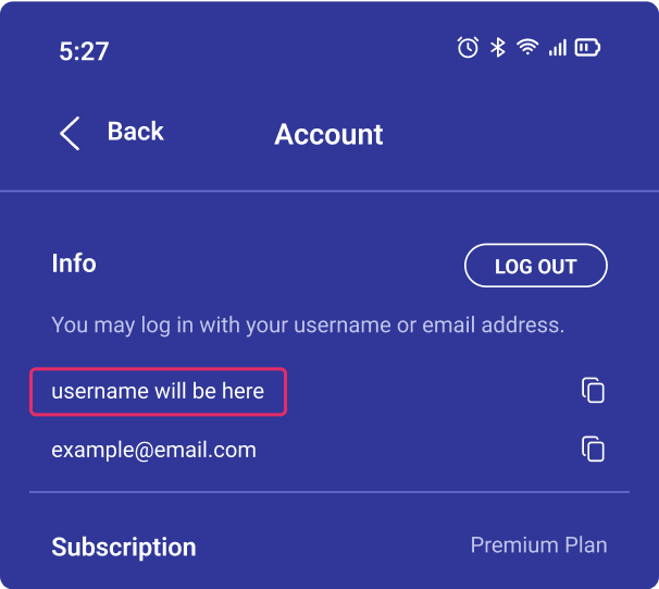 The Account menu in the PrivadoVPN app. A field that says “username will be here” is highlighted with a red box.