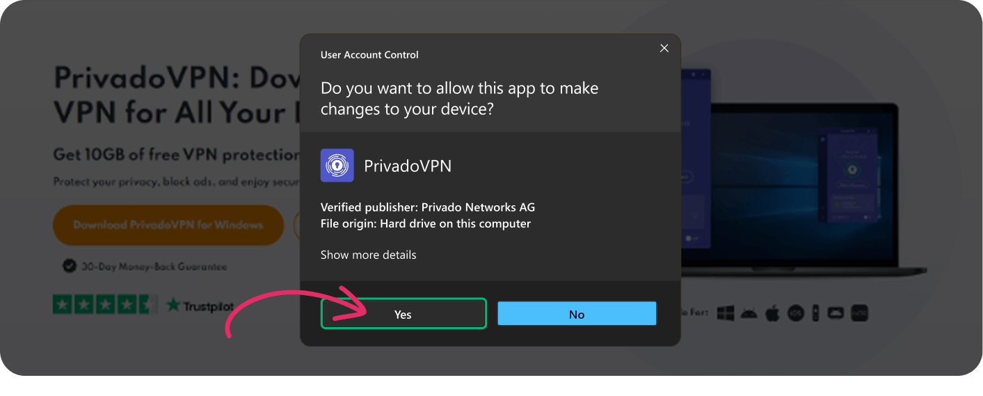 An image of the Windows window that requests permission for the PrivadoVPN app to make changes to your computer. This is so you can install it.